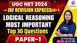 UGC NET Paper 1 Preparation | Paper 1 Logical Reasoning Top 30 Questions | Paper 1 PYQ | Priti Mam