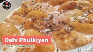 Dahi Phulkiyan | Dahi Phulki | phulkian | Besan | Ramdan 2020 special tryout| Recipe Nighat