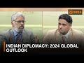 Indian diplomacy 2024 global outlook