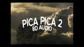PICA PICA 2 (8D Audio)