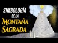 Simbología de la Montaña Sagrada