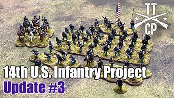 Tabletop CP: 14th U.S. Infantry Project- Update #3