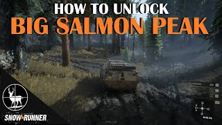 How To Unlock Big Salmon Peak (Yukon DLC) SnowRunner Gateway Location