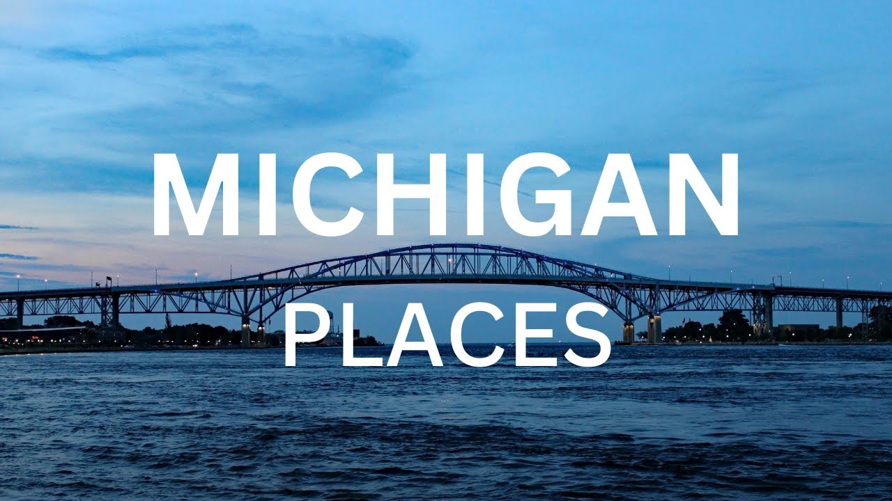 10 Best Places to Visit in Michigan  Travel Video