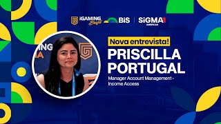 Exclusivo: Priscilla Portugal explica como a Income Access pode ajudar operadores e afiliados