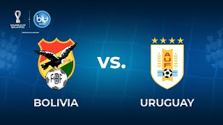 Bolivia vs Uruguay EN VIVO - Eliminatorias Sudamericanas Qatar 2022- Blu Radio