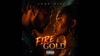 Lw  Fire U0026 Gold   Afro Beats Love Song 
