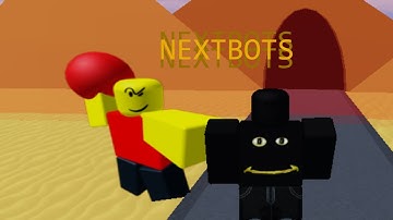 NEXTBOTS [UPDATE] | Obby Creator