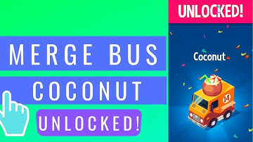 Merge Bus | Coconut Bus Unlocked! | iOS / Android Mobile Gameplay
