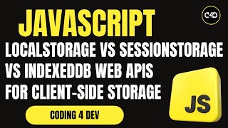 localStorage vs sessionStorage vs IndexedDB 🔐 | Web APIs for Client-Side Storage in JavaScript