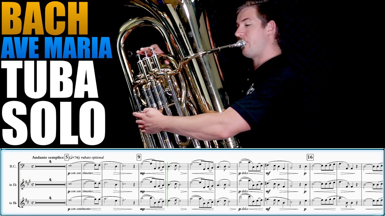Silkiest High Range Tuba Sound Bachgounod Ave Maria Play Along 