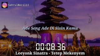 STORY WA (LEEYONK SINATRA - TETEP MEKENYEM)