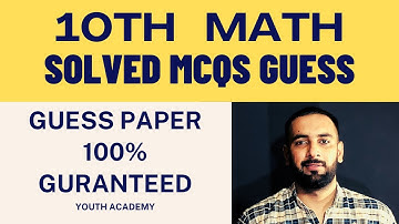 10th class math solved mcqs | 10th math guess paper 2022 | class 10 maths guess paper 2022