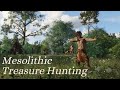 Mesolithic treasure hunting