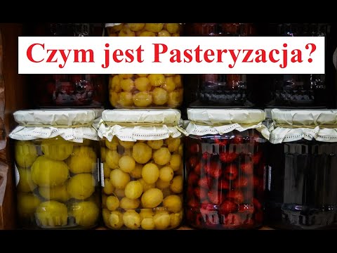 Wideo: Czym jest pasteryzacja, która odkryła ten proces?