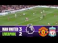 MANCHESTER UNITED Vs LIVERPOOL 3 2 2026 Premier League Match Highlights 