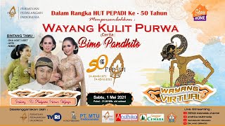 WAYANG KULIT VIRTUAL || BIMO PANDHITO|| DALANG KI MULYONO PURWO WIJOYO|| 01/05/2021