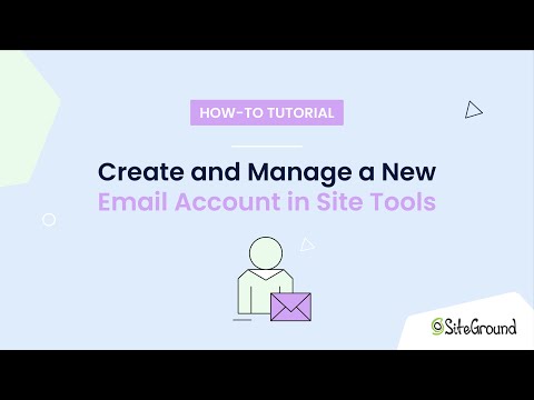 How to Create and Manage a New Email Account in Site Tools