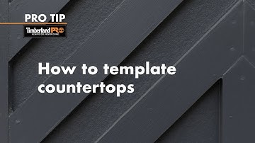 PRO TIP: How do I template a countertop?