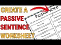 How To Create a Passive Voice Worksheet (Classroom Resources)