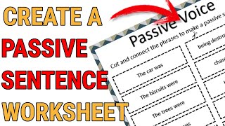 How To Create a Passive Voice Worksheet (Classroom Resources)