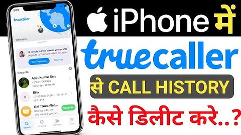 iPhone me Truecaller se call history kaise delete kare ? How to delete Truecaller call history in ip