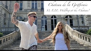 Château de la Grifferaie, S3, E20, "Wedding at the Chateau?"