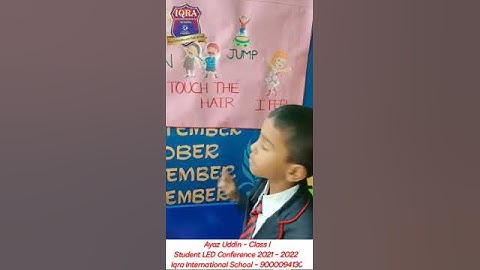 SLC ( STUDENT LED CONFERENCE ) STUDENTS :  AYAZ UDDIN. CLASS : I   IQRA INTERNATIONAL  SCHOOL