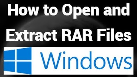How to Open and Extract RAR Files on Windows 10/11 – Easy Guide