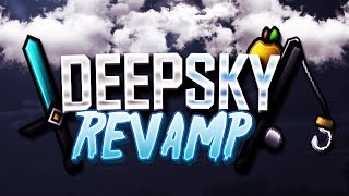 Deep Sky [Revamp] | Cowld x Berth