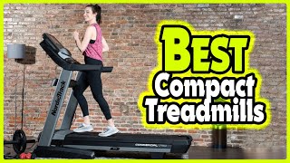 🔶Top 5: Best Compact Treadmills In 2025 🏆 [ Compact Treadmill For Small Spaces ]