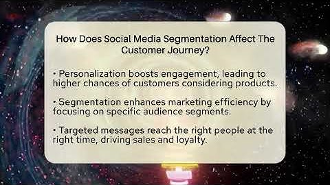 How Does Social Media Segmentation Affect The Customer Journey? - Everyday-Networking