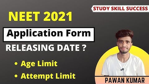 Neet 2021 Application form date | Age Limit | Attempt Limit | Neet 2021 latest news