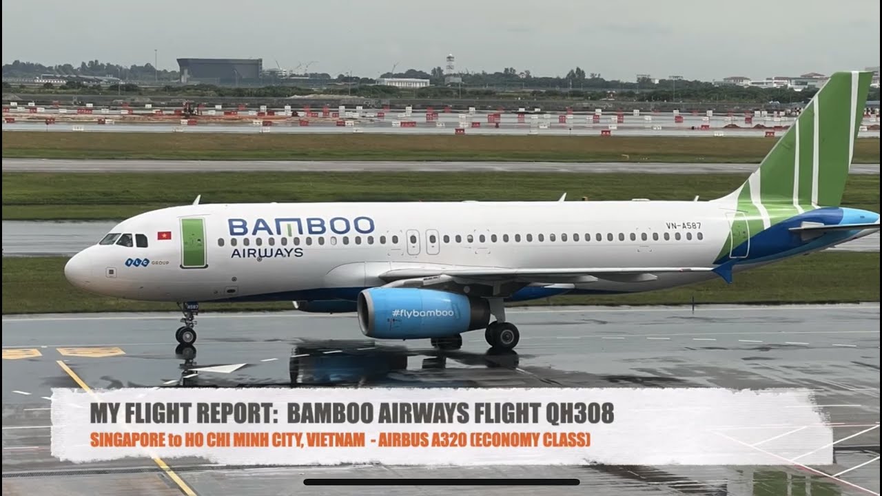 My Flight Report Bamboo Airways QH 308 [Singapore to Ho Chi Minh City