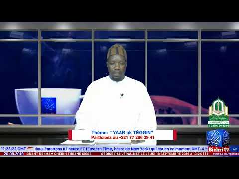 En Direct | Emission Matinale Ndeki Li | Théme: YAAR ak TÉGGIN 20 Septembre 2019 liga inglesa