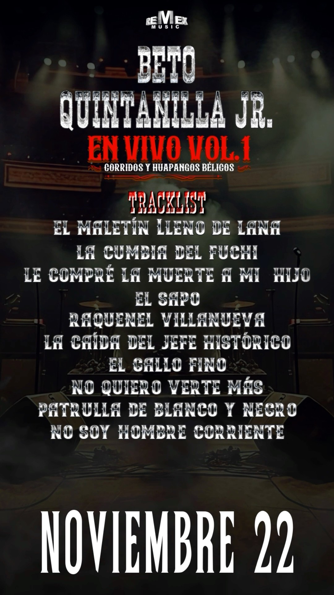 Este ñ noviembre 22 llega Beto Quintanilla Jr. con #EnVivioVol1 #CorridosYHuapangosBélicos ?
