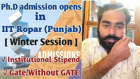 IIT Ropar(Punjab)/PHD Admission/with gate or without gate/PhD in Engg,HSS,physics,chemistry,Maths