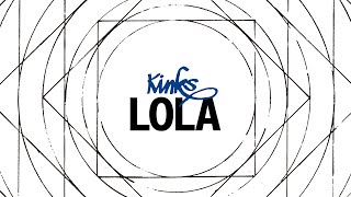 Video thumbnail of "The Kinks - Lola (Official Audio)"