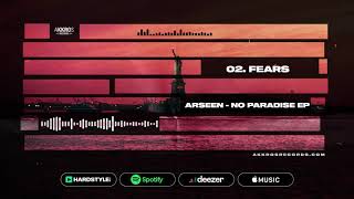 Arseen - Fears No Paradise Ep
