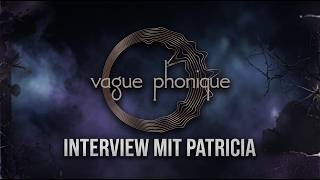 vague phonique // Interview mit Patricia 09/2026