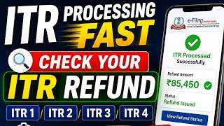 ITR Processing Fast 🚨 Check ITR Refund Status | AY 2026-27 | ITR 1, 2, 3, 4