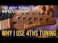 THE BEST TUNING FOR IMPROVISATION? | Why do I use 4ths Tuning? | TOM QUAYLE