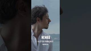 Making Of “A Letter From Daisy” By Nemra (Behind The Scenes)