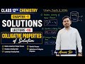 Class 12th chemistry chapter-1 solutions lecture -16 colligative properties of solution by Anees Sir