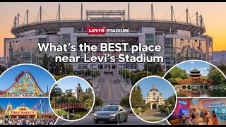 What's BEST Near Levi’s Stadium in Santa Clara?