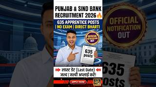 Bank New Vacancy 2026! 🏛️ Punjab & Sind Bank Apprentice Online Form Apply Now | 635 Posts 🔥