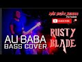 Ali baba  rusty blade bass cover by mie eqim senna