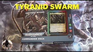 WARHAMMER 40000 : ouverture du deck commander Tyranid Swarm
