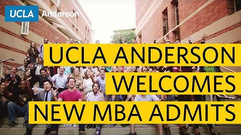 UCLA Anderson Welcomes New MBA Admits