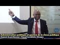 Administration publique et gestion de la chose publique professeur  pascal isumbisho mwapu